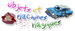 Objets et machines magiques